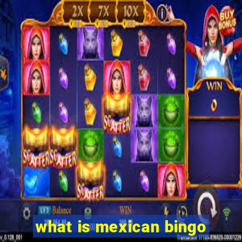 what is mexican bingo