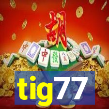 tig77