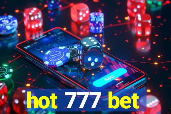 hot 777 bet