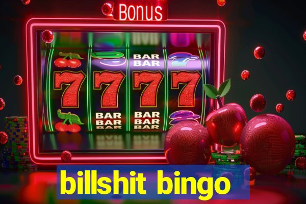 billshit bingo