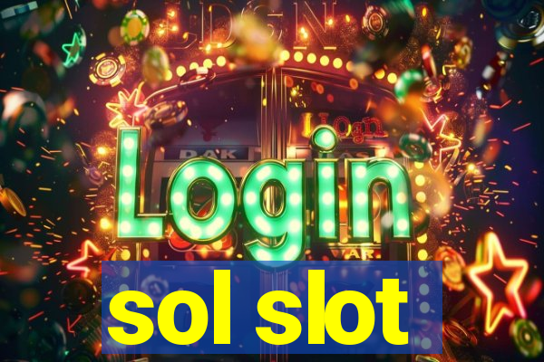 sol slot