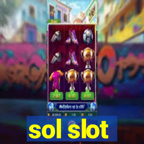 sol slot