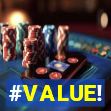 #VALUE!