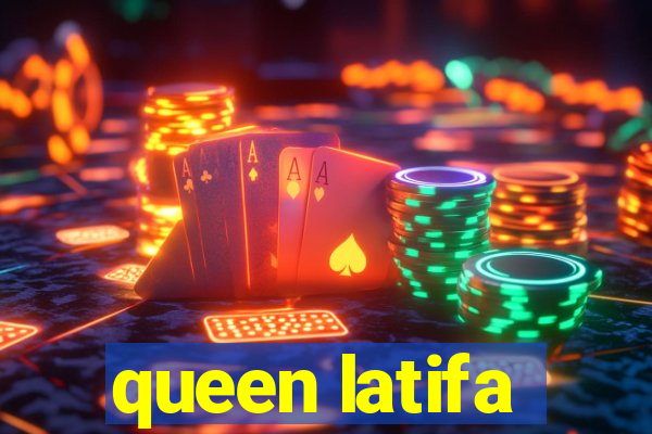 queen latifa