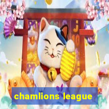 chamlions league