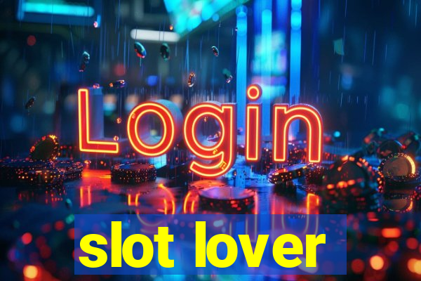 slot lover