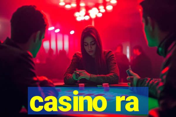 casino ra