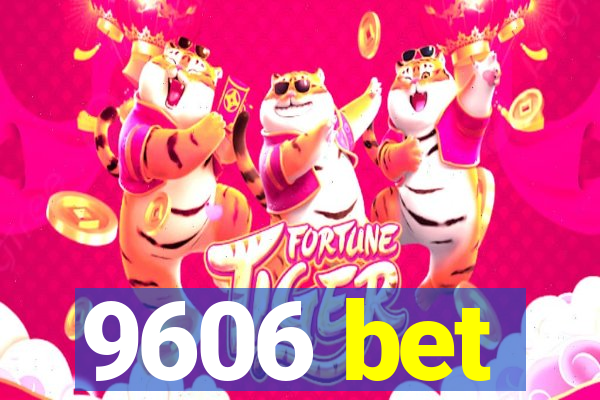 9606 bet