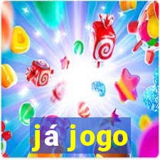 já jogo