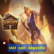 slot con deposito minimo 5 euro