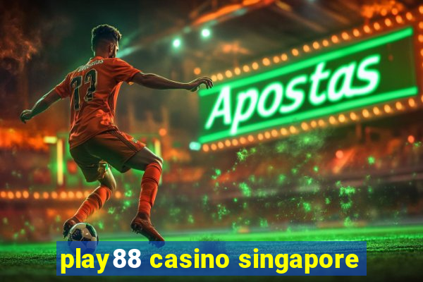 play88 casino singapore