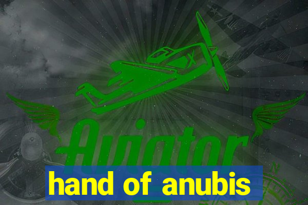 hand of anubis