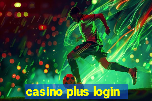 casino plus login