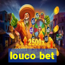 louco bet