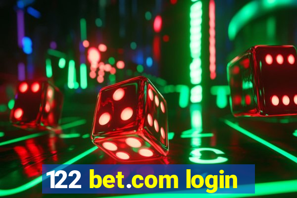 122 bet.com login