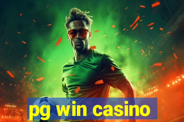 pg win casino