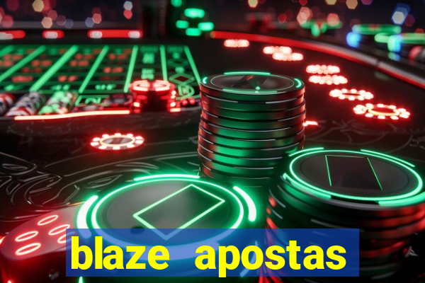 blaze apostas dinheiro online oficial