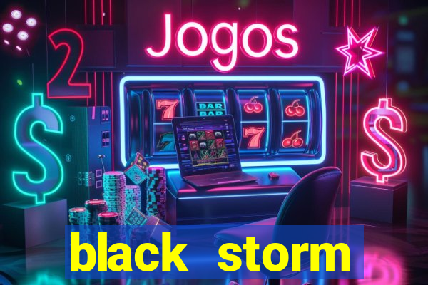 black storm tecnologia ecommerce ltda jogo