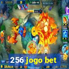 256 jogo bet