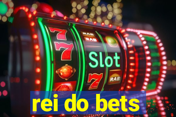 rei do bets