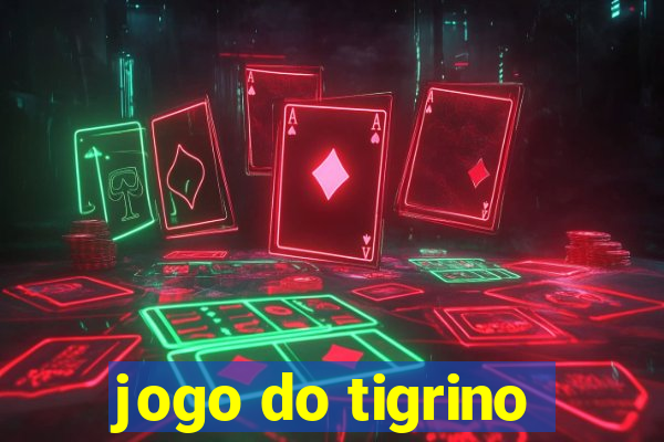 jogo do tigrino