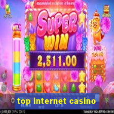 top internet casino