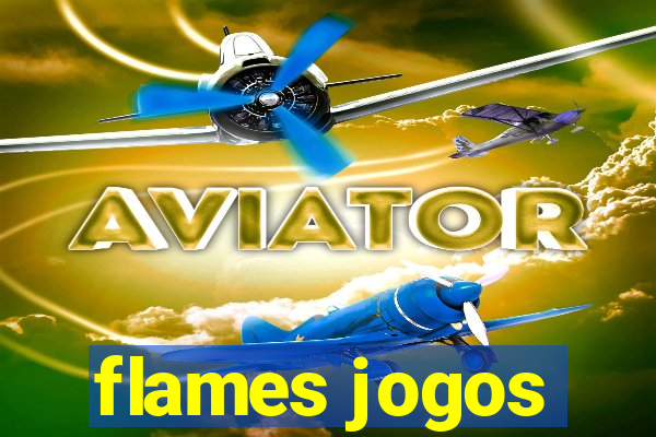 flames jogos