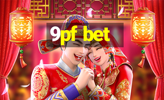 9pf bet