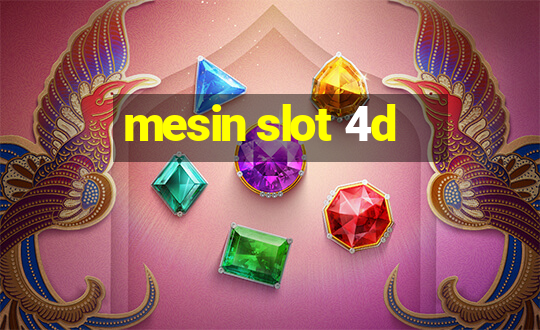 mesin slot 4d