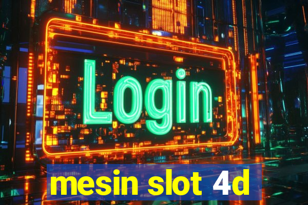 mesin slot 4d