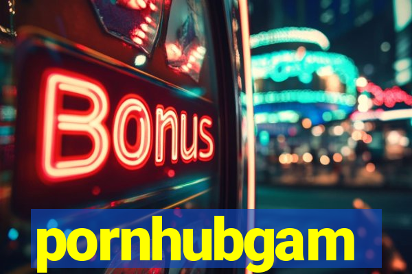 pornhubgam