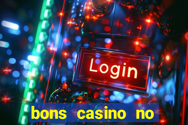 bons casino no deposit bonus