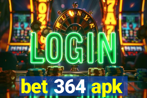 bet 364 apk