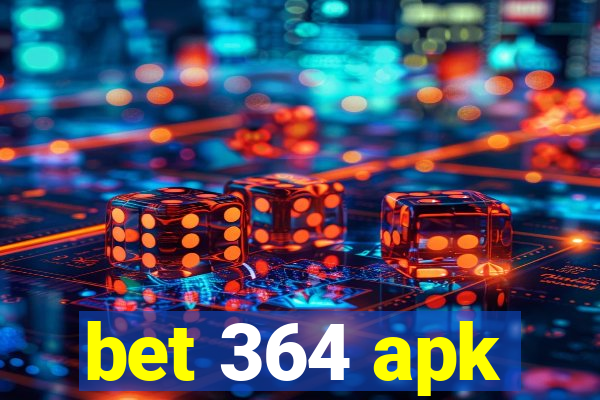 bet 364 apk