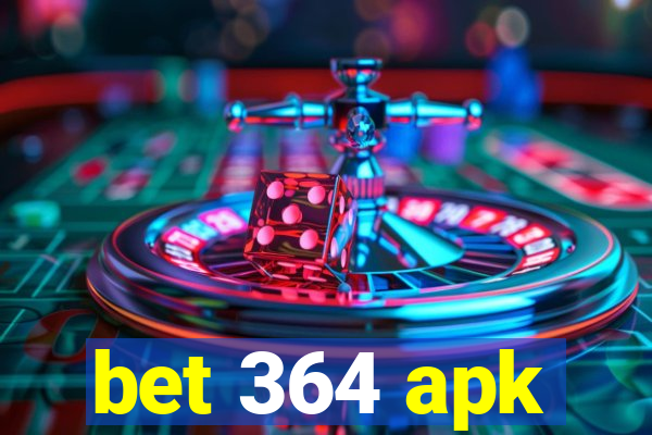 bet 364 apk