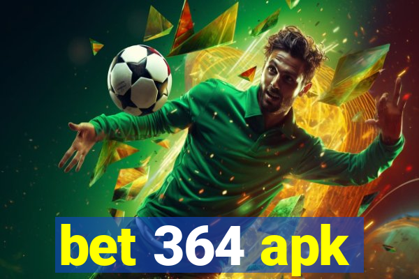 bet 364 apk