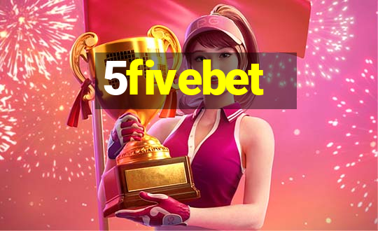 5fivebet