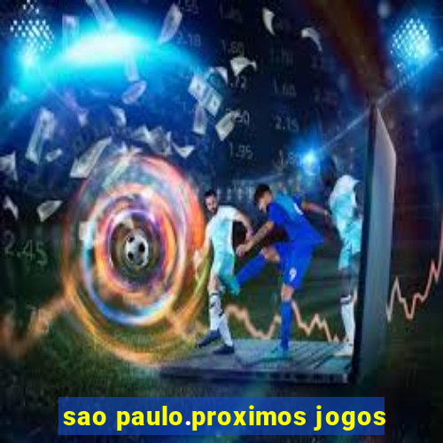 sao paulo.proximos jogos