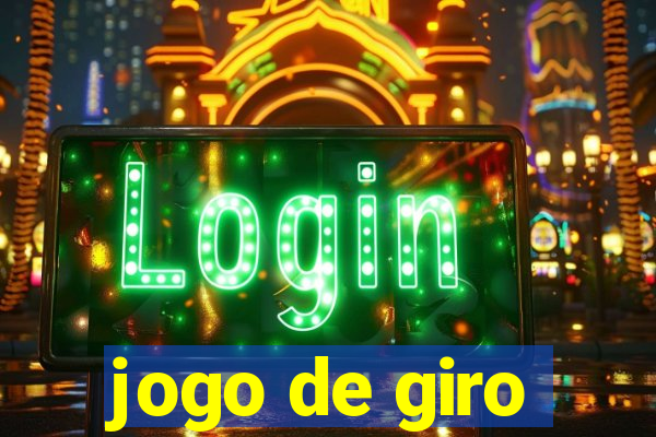 jogo de giro