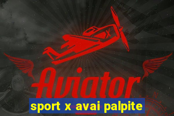 sport x avai palpite