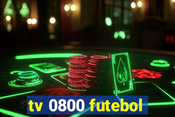 tv 0800 futebol