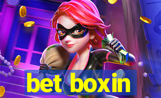 bet boxin