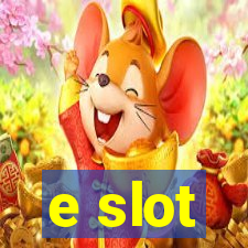 e slot