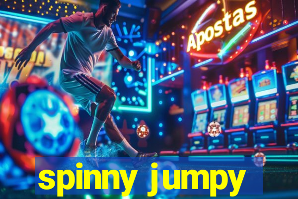 spinny jumpy