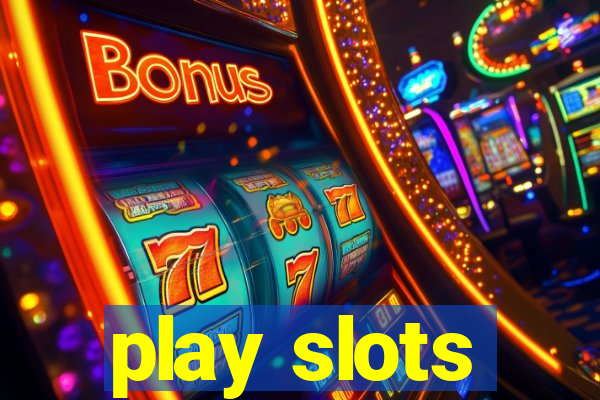 play slots