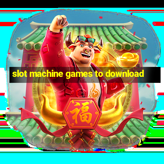 slot machine games to download