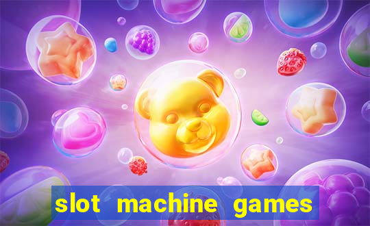 slot machine games to download