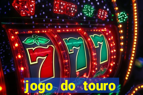 jogo do touro fortune gratis