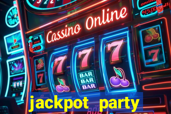 jackpot party casino slots 777