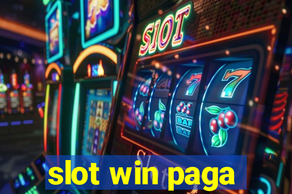 slot win paga